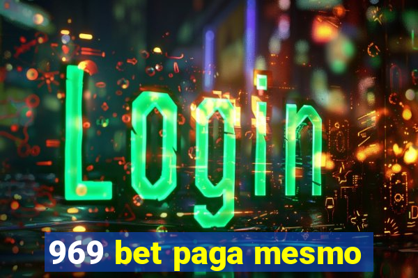 969 bet paga mesmo